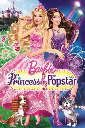 Barbie: The Princess và the Popstar