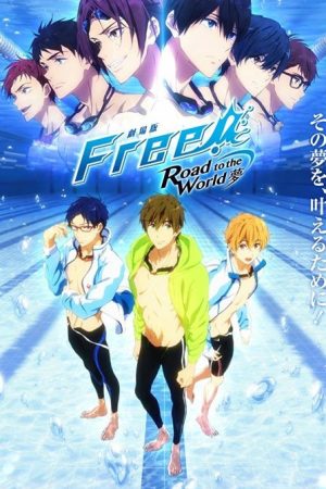 Free! Movie 3: Road to the World – Yume